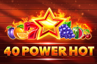 40 Power Hot