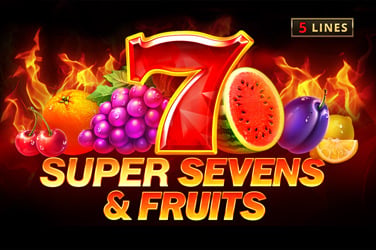 5 Super Sevens&Fruits